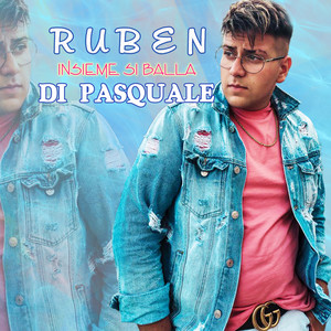 Ruben Di Pasquale - Insieme Si Balla