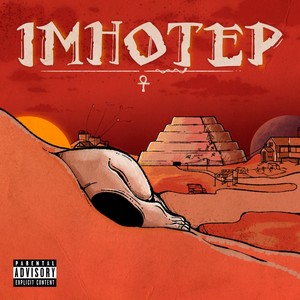 Imhotep (Explicit)