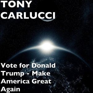 Vote for Donald Trump(Make America Great Again)