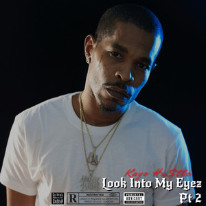Look into My Eyes, Pt. 2 (Explicit)
