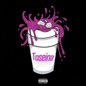 Toseina (Explicit)