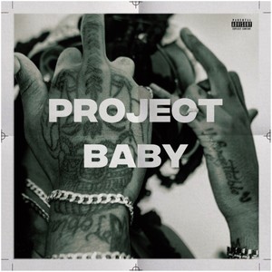 Project Baby (Explicit)