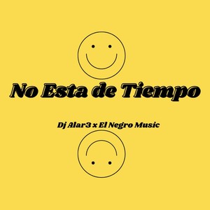 No Esta de Tiempo (Explicit)