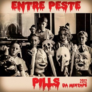 Entre Peste - Pills