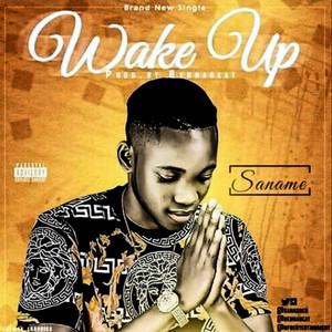 Wake Up (Explicit)