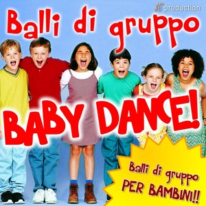 Balli Di Gruppo 2012 (Baby Dance, balli di gruppo per bambini)