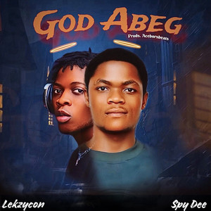 God Abeg (Explicit)