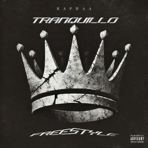 Tranquillo Freesytle (Explicit)