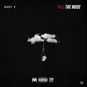 Baby E - Kill The Noise