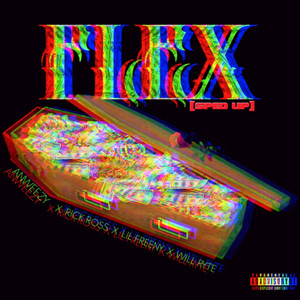 Flex (Sped Up) (feat. Rick Ross & Will Ryte) [Explicit]