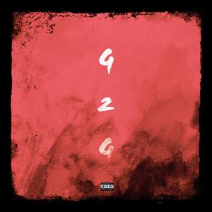 G2G (feat. Q HollyHood) [Explicit]