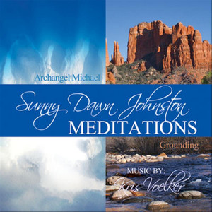 Archangel Michael Protection and Grounding Meditations by Sunny Dawn Johnston