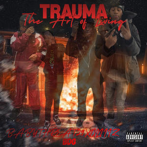 Trauma (feat. Babythreat29) (Explicit)