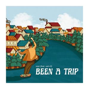 Been A Trip (feat. Sam-Fi)