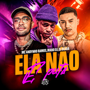 Ela Não É Puta (Explicit)
