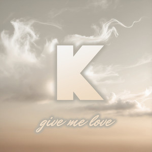 Give Me Love