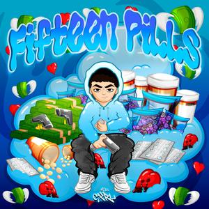 FIFTEEN PILLS (Explicit)