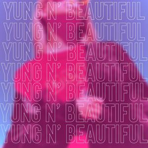 Yung n' Beautiful (Vin Ace Remix) [Explicit]