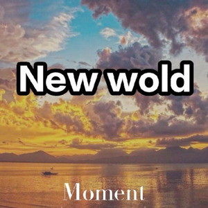 New wold