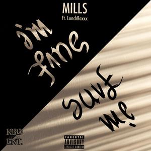 I'm Fine (feat. LunchBoxxx) (Explicit)