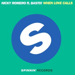 When Love Calls (feat. Basto!) (Remixes)