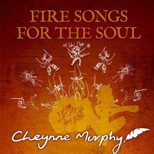 Firesongs For The Soul