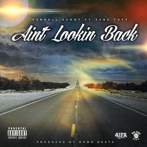 Ain't Lookin Back (feat. Z4ne TUFF) [Radio Edit] [Explicit]