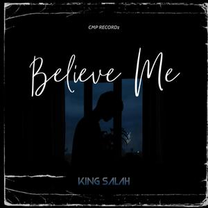 Believe Me