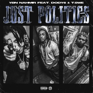 Just Politics (Explicit)