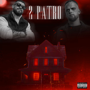 2 Patro (Explicit)