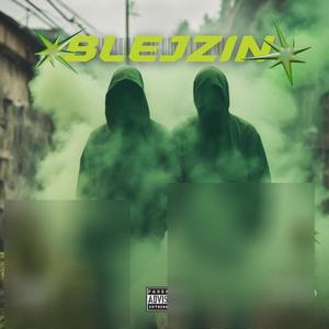 BLEJZIN (Explicit)