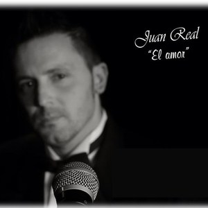 Juan Real - El Amor