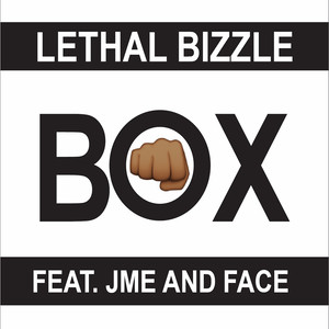 Box (feat. JME & Face)