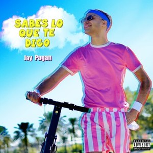Sabes Lo Que Te Digo (Explicit)