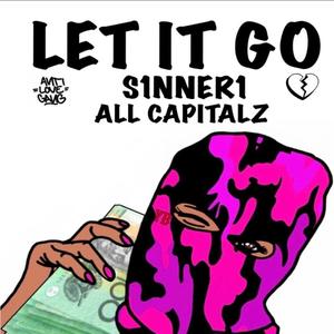 LET IT GO (feat. ALLCAPITALS) (Explicit)