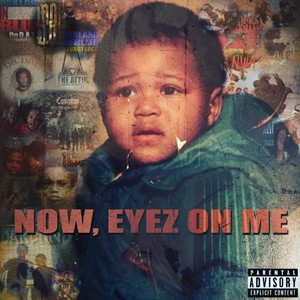 Now Eyez on Me (Explicit)