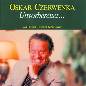 Unvorbereitet - Ein ungewöhnlicher Liederabend - Vergebliches Ständchen