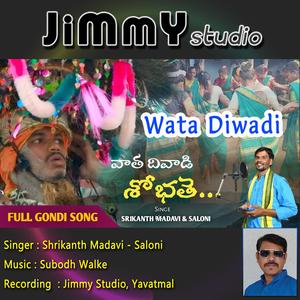 Wata Diwadi Sobate (Dandari Song)