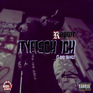 TYPISCH ICH (Explicit)