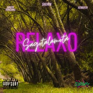 Relaxo (feat. Junior Yun Gang & Roberth)