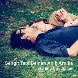 Sengit Tapi Demen Anik Arnika