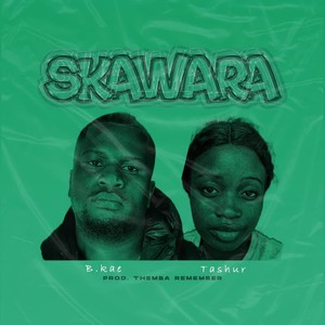 Skawara (feat. Tashur)
