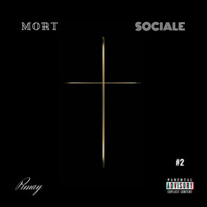 Mort Sociale 2 (Explicit)