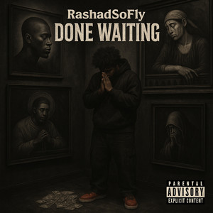 Done Waiting (Explicit)