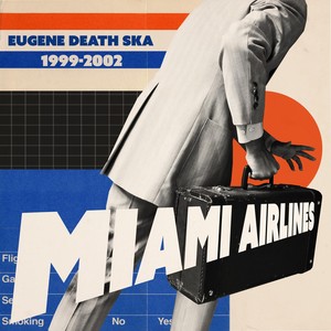 Eugene Death Ska 1999-2002 (Explicit)