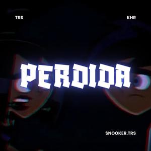 Perdida (Explicit)