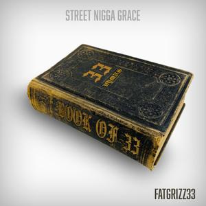 Street Nigga Grace (Explicit)