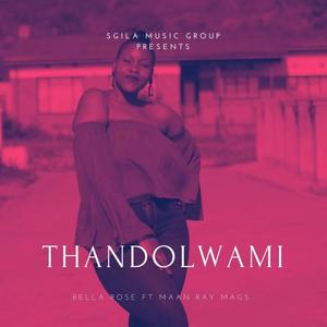 Thandolwami (feat. Belinda Fonzo & Moghale The Great)