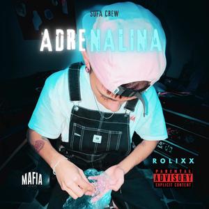 Adrenalina (Explicit)