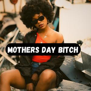 Mother's Day ***** (Explicit)